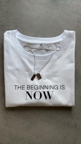 Oversizes Shirt "The Beginning is Now"